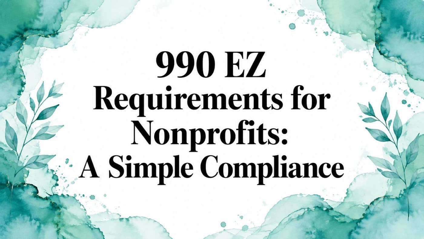 Form 990-EZ Requirements for Nonprofits - AlignMint nonprofit software