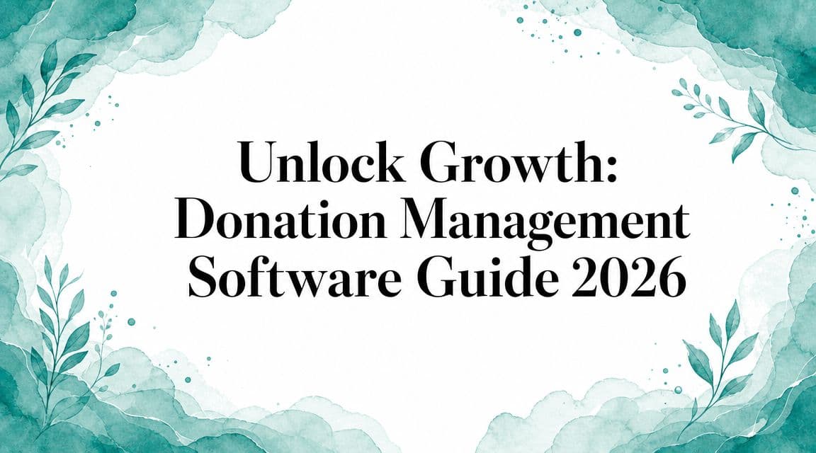 Best Donation Management Software for Nonprofits