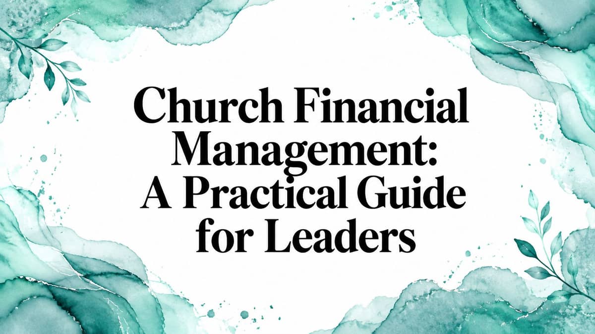 Church Financial Management Guide 2026 - AlignMint nonprofit software