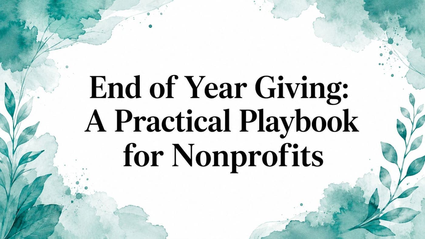 Teal watercolor title card for End of Year Giving playbook